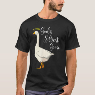 God's Silliest Goose Duck  1 T-Shirt