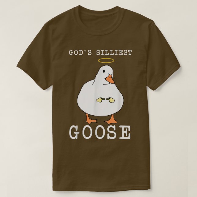 God's Silliest Goose Funny Shy Goose Meme Bird Tal T-Shirt (Design Front)