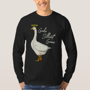 God's Silliest Goose God's Silliest Goose Duck Te T-Shirt