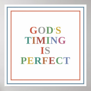 Gods Timing Is Perfect Modern Typography Poster