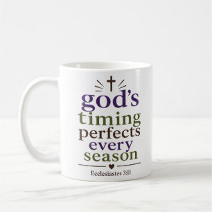 Gods Timing Perfects Every Season Christian Quote Coffee Mug