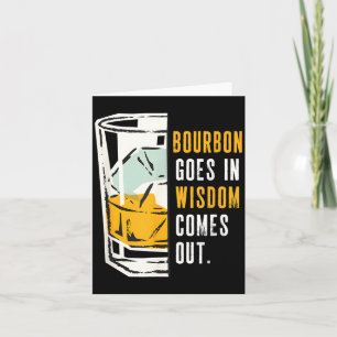 Goes In Wisdom Comes Out Funny Lover Design Card