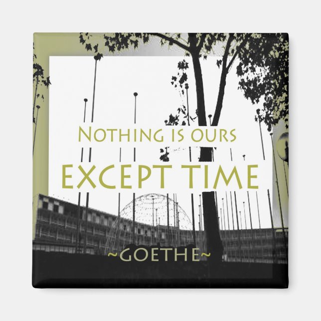 Goethe Motivational quotes Magnet (Front)