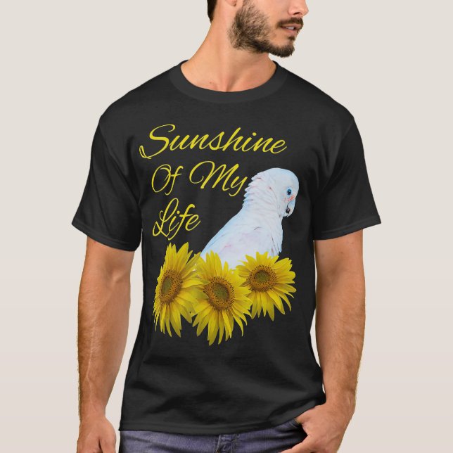 Goffins Cockatoo Parrot Sunshine Sunflower T-Shirt (Front)