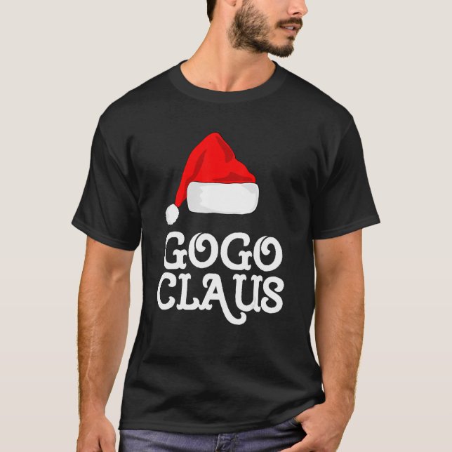 Gogo Claus Christmas Hat Family Pj Matching Group  T-Shirt (Front)