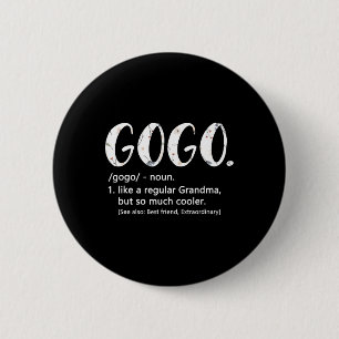 Gogo Shirts For Women Mothers Day Idea Cute Grandm 6 Cm Round Badge