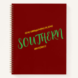 Goin' Caddywompus On Some Southern Adventures! Notebook