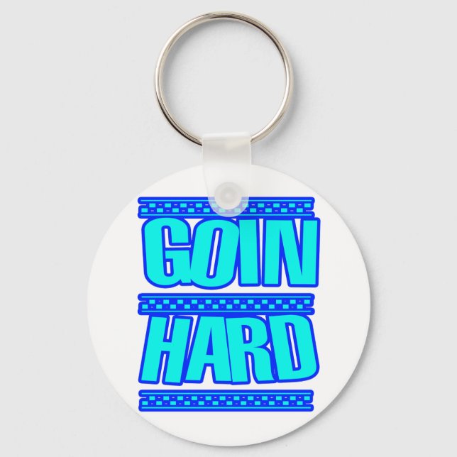 GOIN HARD jERK JERKIN Jerks dance Hyphy Key Ring (Front)