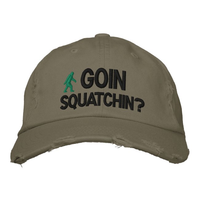 GoIn Squatchin? Embroidered Hat (Front)