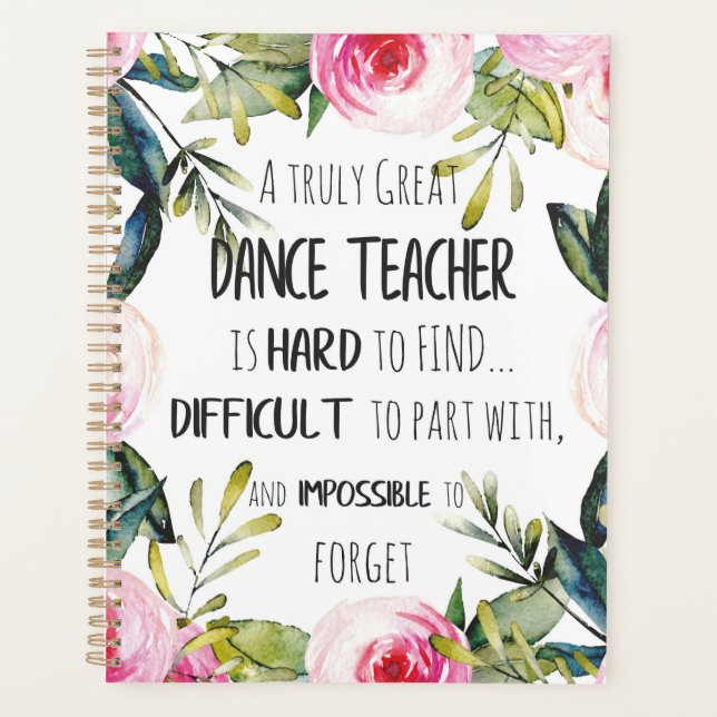 Going away gift for Dance teacher Thank you quote Planner (Front)