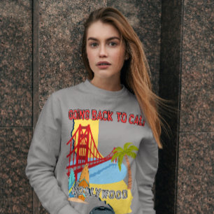 Going Back to Cali Women's Sweatshirt