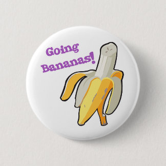 going bananas! banana 6 cm round badge