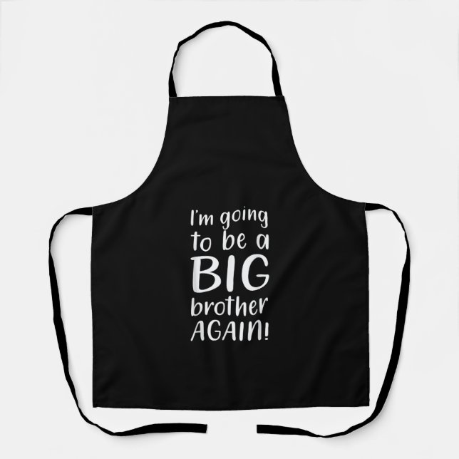 Going Big Brother Again Announcement Gift Brother Apron (Front)