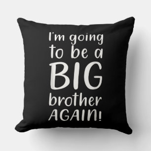 Going Big Brother Again Announcement Gift Brother Cushion