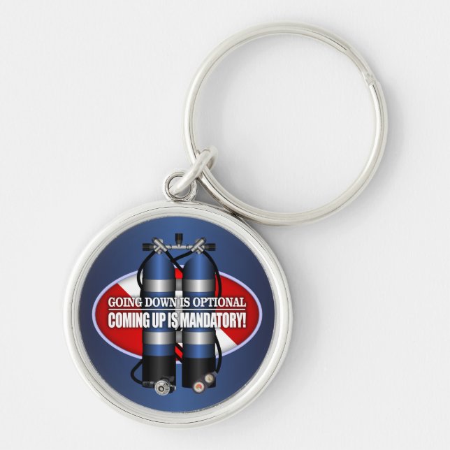 Going Down Is Optional (ST) Key Ring (Front)