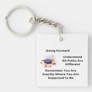 Going Forward Graduate on a  Key Ring