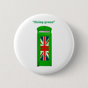 "Going green" London phone box 6 Cm Round Badge