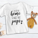 Going Home To Meet My Pups Paw Print  Baby T-Shirt<br><div class="desc">Going Home To Meet My Pups! Include your best dog and newly appointed guard dog in the welcoming home of your new baby with this cute baby clothes. “Going Home To Meet My Pups" with paw prints and hearts. This dog lover baby bodysuit will be a favourite! COPYRIGHT © 2020...</div>