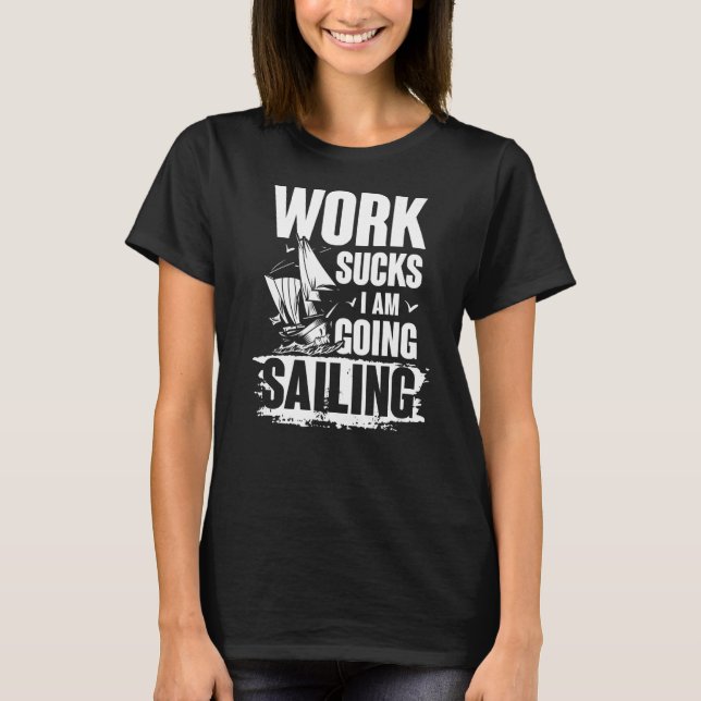 Going sailing wingsails ocean boating T-Shirt (Front)