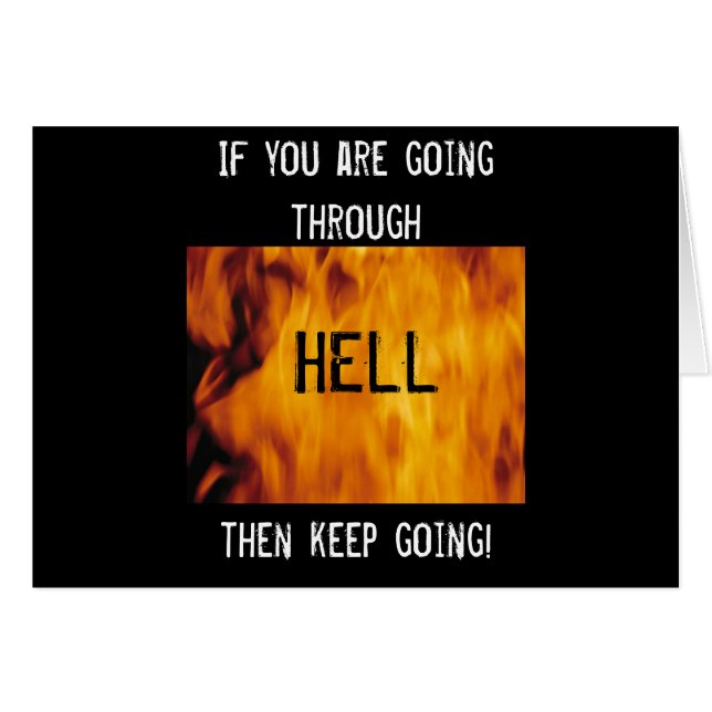 Going thru hell (Front Horizontal)