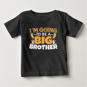Going to Be a Big Brother - New Baby Sibling Baby T-Shirt