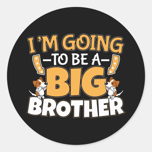 Going to Be a Big Brother - New Baby Sibling Classic Round Sticker (Front)