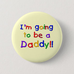 Going to be a Dad-Primary Colours 6 Cm Round Badge