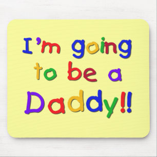 Going to be a Dad-Primary Colours Mouse Pad