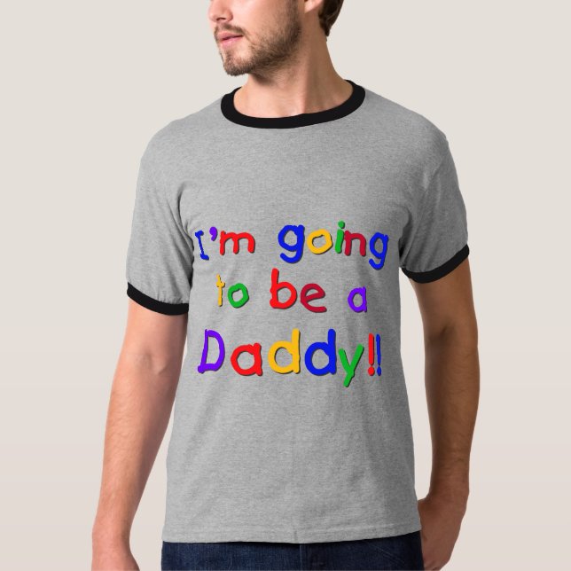 Going to be a Dad-Primary Colours T-Shirt (Front)