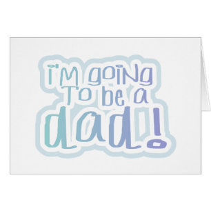 Going to be a Dad Tshirts and Gifts