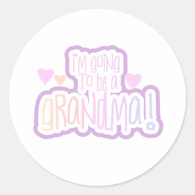 Going to be a Grandma Classic Round Sticker (Front)