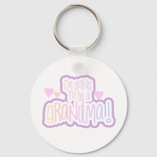 Going to be a Grandma Key Ring (Front)
