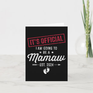 Going To Be A Mamaw First Mothers Day New Mum Card