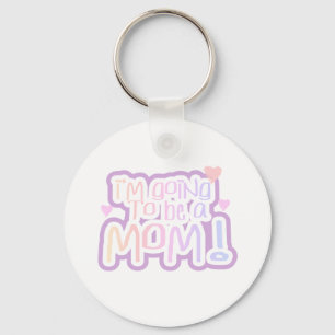 Going to be a Mum Key Ring