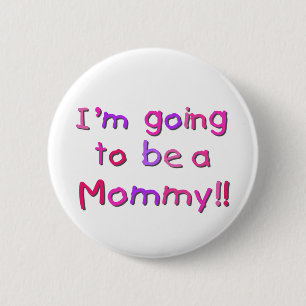Going to be a Mummy - Pink and Purple 6 Cm Round Badge
