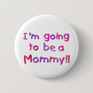 Going to be a Mummy - Pink and Purple 6 Cm Round Badge