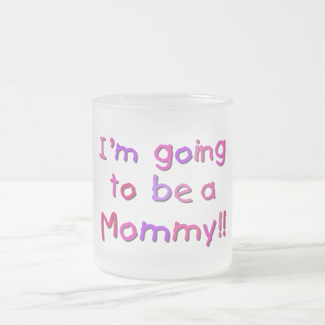 Going to be a Mummy - Pink and Purple Frosted Glass Coffee Mug (Center)