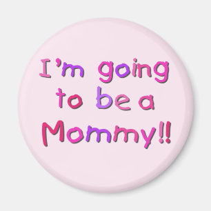 Going to be a Mummy - Pink and Purple Magnet