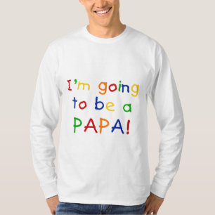 Going to be a Papa - Primary Colours T-Shirt