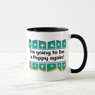 Going to be a Poppy again! Mug