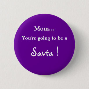 Going to be a Savta ! 6 Cm Round Badge