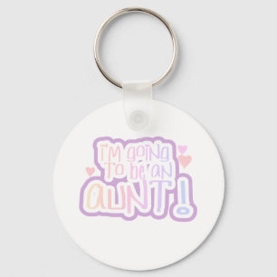 Going to be an Aunt Key Ring