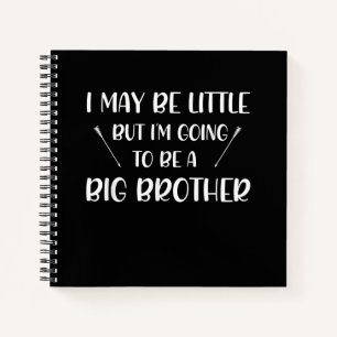 Going To Be Big Brother Announcement Gift Brother Notebook