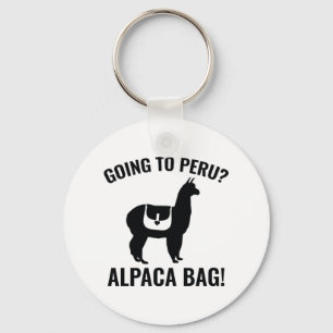Going To Peru? Key Ring