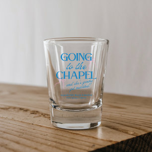 Going to the Chapel Bachelorette Weekend Shot Glass
