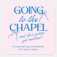 Going to the Chapel Bachelorette Weekend