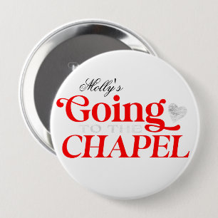 Going to the Chapel - Custom Wedding Party Design  10 Cm Round Badge