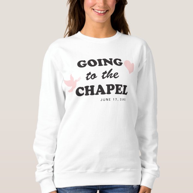 Going to the Chapel | Retro 70's Themed Bride Sweatshirt (Front)