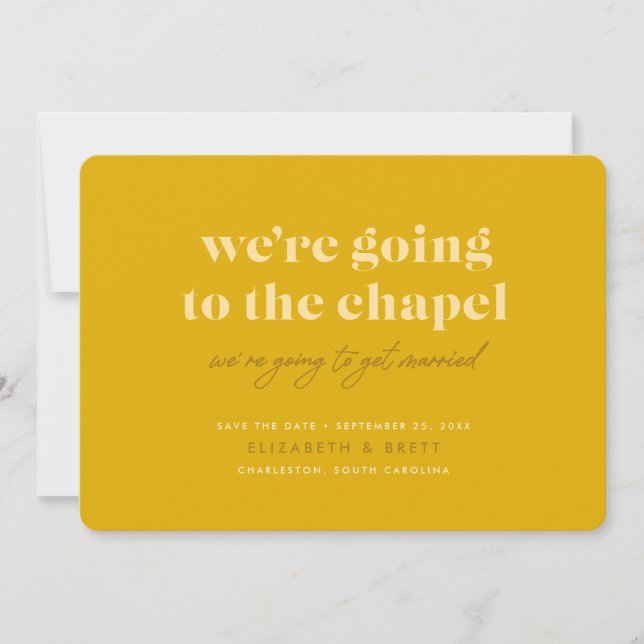 Going to the Chapel Save the Date (Mustard) (Front)