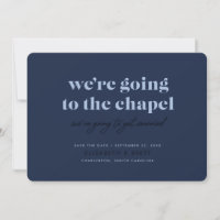Going to the Chapel Save the Date (Navy)